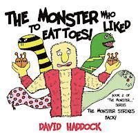 David Haddock - The Monster Strikes Back! - Book 2 of 'The Monster who liked to eat toes!' series, Häftad