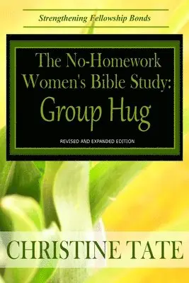 Christine Tate - No-Homework Women's Bible Study, Häftad. Tillgänglighet: Lägg i varukorg