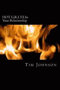 Tim Johnson - HOT G.R.I.T.S In Your Relationship, Häftad. Tillgänglighet: Lägg i varukorg