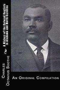 J. A. Whitted, J. Mitchell - A History of African American Baptists in Alabama and North Carolina: An Original Compilation, Häftad. Tillgänglighet: Lägg i varukorg