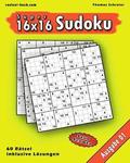 16x16 Super-Sudoku Ausgabe 01: 16x16 Sudoku mit Zahlen und Lösungen