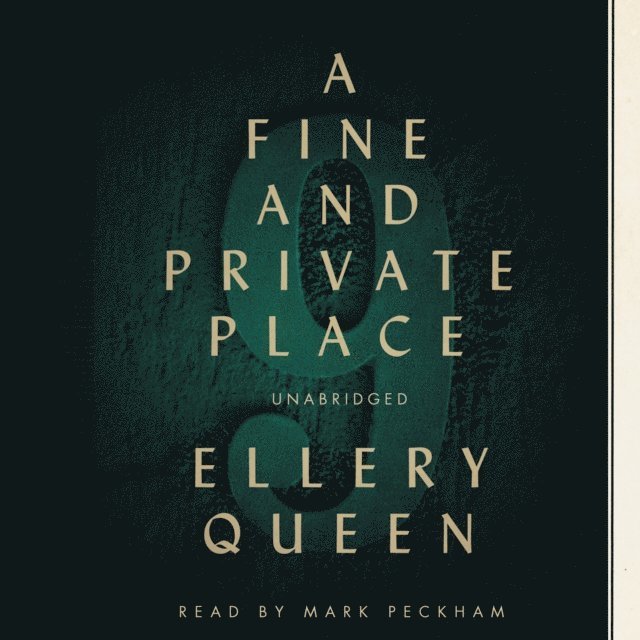 Ellery Queen - Fine and Private Place, Ljudbok