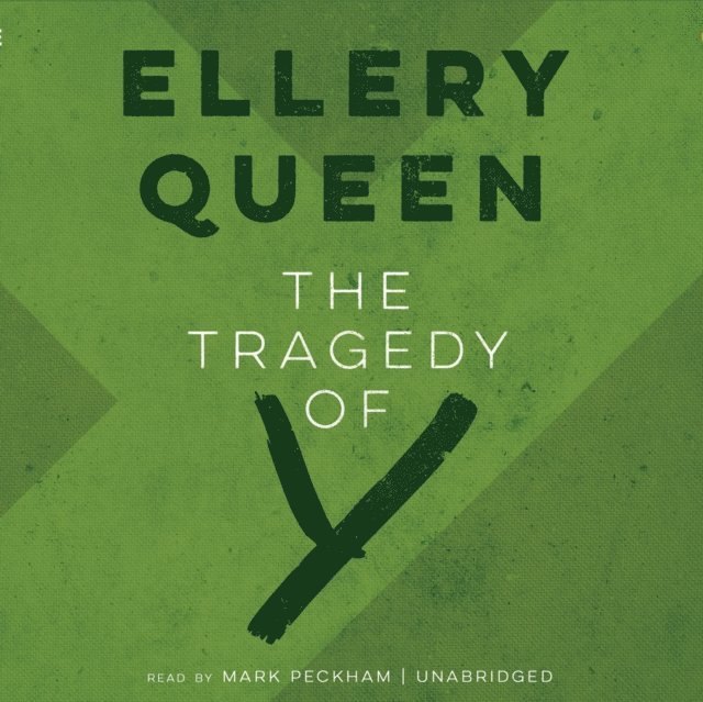 Ellery Queen - Tragedy of Y, Ljudbok