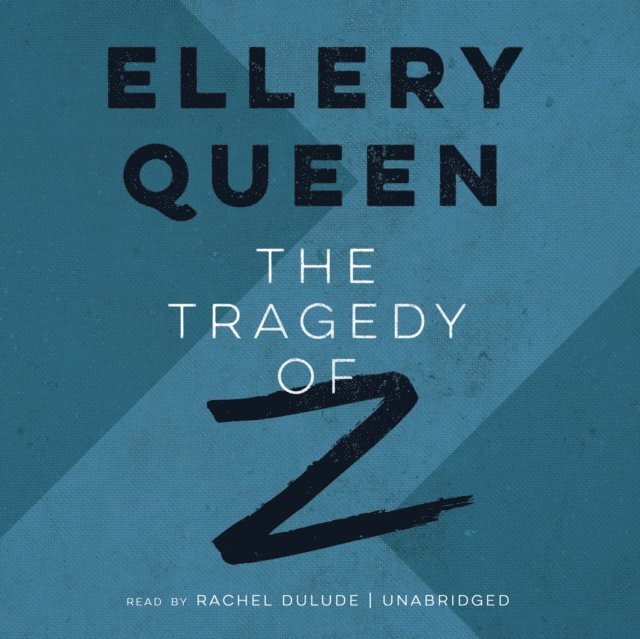 Ellery Queen - Tragedy of Z, Ljudbok