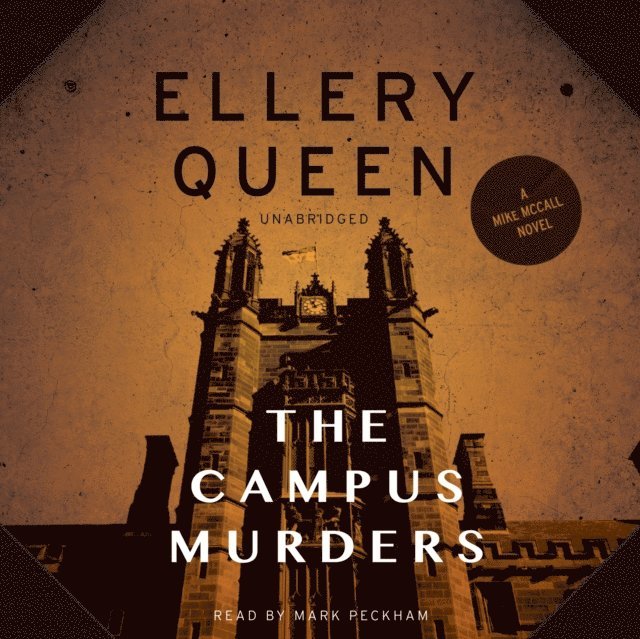 Ellery Queen - Campus Murders, Ljudbok
