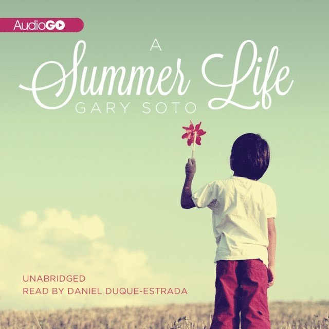 Gary Soto - Summer Life, Ljudbok