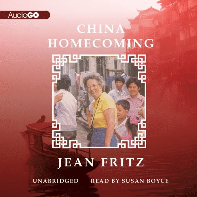 Jean Fritz - China Homecoming, Ljudbok