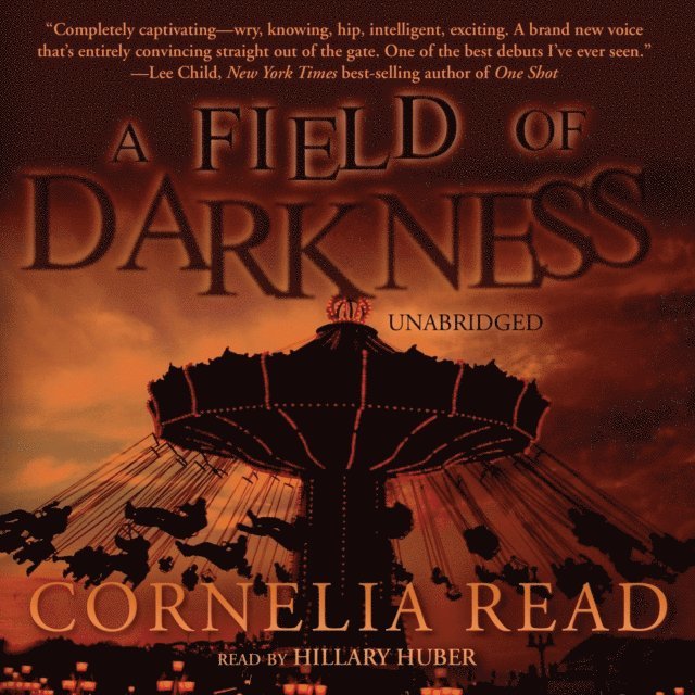 Cornelia Read - Field of Darkness, Ljudbok