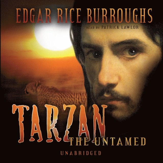 Edgar Rice Burroughs - Tarzan the Untamed, Ljudbok
