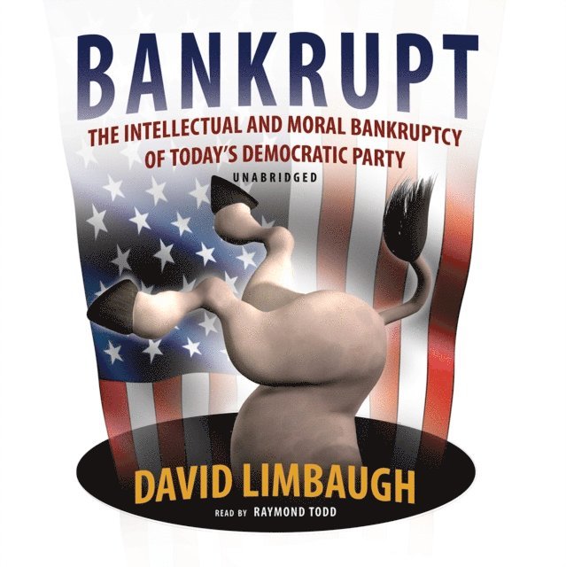 David Limbaugh - Bankrupt, Ljudbok