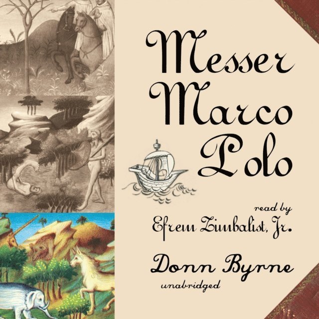 Donn Byrne - Messer Marco Polo, Ljudbok