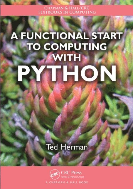 Ted Herman - Functional Start to Computing with Python, E-bok