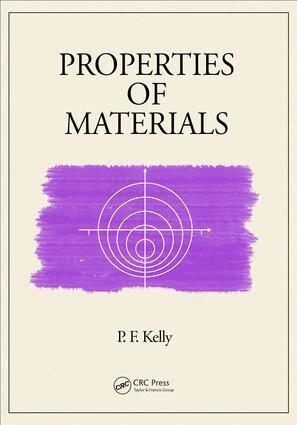 P.F. Kelly - Properties of Materials, E-bok. Tillgänglighet: Lägg i varukorg
