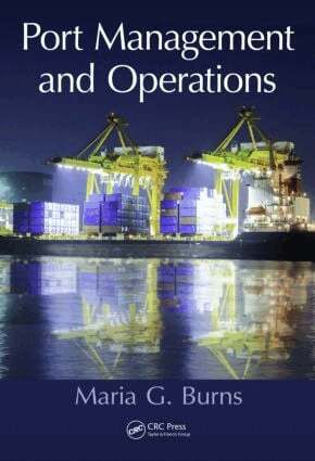 Maria G. Burns - Port Management and Operations, Inbunden
