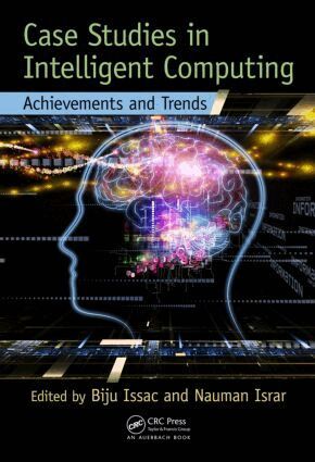 Biju Issac, Nauman Israr - Case Studies in Intelligent Computing, Inbunden