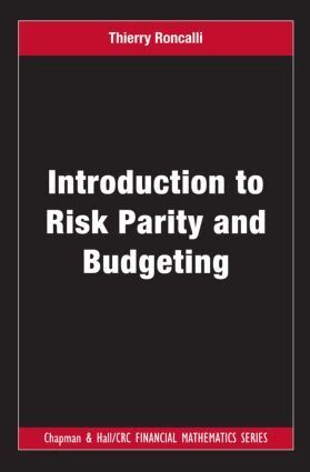 Thierry Roncalli - Introduction to Risk Parity and Budgeting, Inbunden