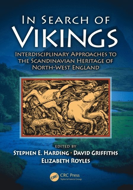 Elizabeth Royles, David Griffiths, Stephen E. Harding - In Search of Vikings, E-bok