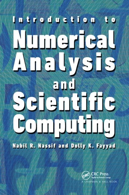 Dolly Khuwayri Fayyad, Nabil Nassif - Introduction to Numerical Analysis and Scientific Computing, E-bok