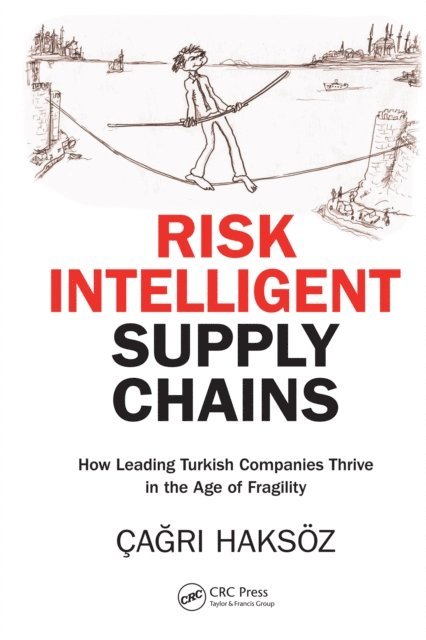 Cagri Haksoz - Risk Intelligent Supply Chains, E-bok