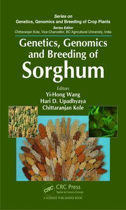 Yi-Hong Wang, Hari D. Upadhyaya, Chittaranjan Kole - Genetics, Genomics and Breeding of Sorghum, E-bok