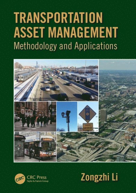 Zongzhi Li - Transportation Asset Management, E-bok