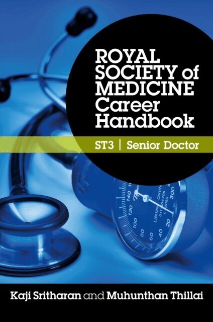 Muhunthan Thillai, Kaji Sritharan - Royal Society of Medicine Career Handbook: ST3 - Senior Doctor, E-bok