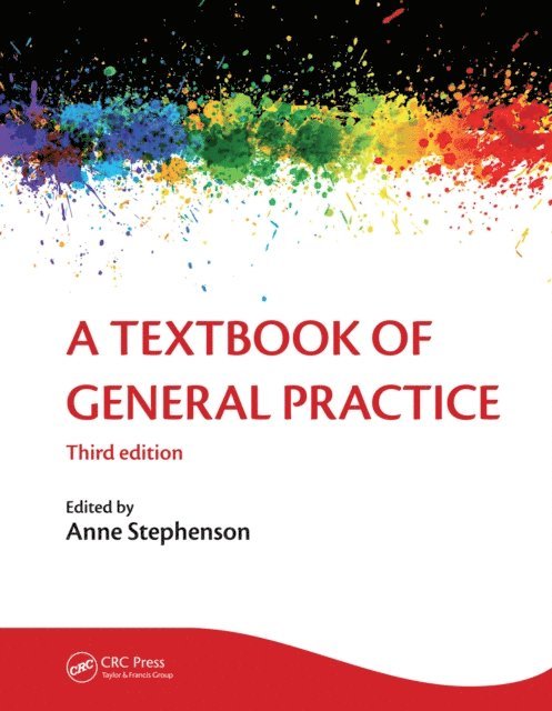 Ann Wylie, Patrick White, Anne Stephenson - Textbook of General Practice 3E, E-bok