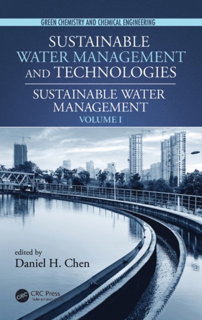 Daniel H. Chen - Sustainable Water Management, E-bok
