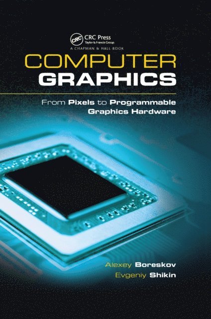 Evgeniy Shikin, Alexey Boreskov - Computer Graphics, E-bok