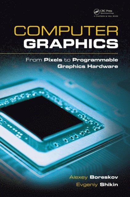 Evgeniy Shikin, Alexey Boreskov - Computer Graphics, E-bok