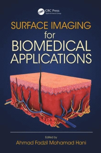 Ahmad Fadzil Mohamad Hani - Surface Imaging for Biomedical Applications, E-bok