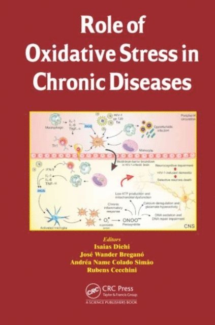 Rubens Cecchini, Andrea Name Colado Simao, Jose Wander Bregano, Isaias Dichi - Role of Oxidative Stress in Chronic Diseases, E-bok. Tillgänglighet: Lägg i varukorg