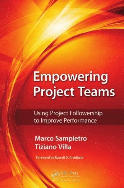 Tiziano Villa, Marco Sampietro - Empowering Project Teams, E-bok