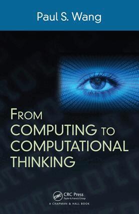 Paul S. Wang - From Computing to Computational Thinking, Häftad. Tillgänglighet: Lägg i varukorg