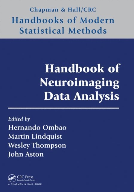 John Aston, Wesley Thompson, Martin Lindquist, Hernando Ombao - Handbook of Neuroimaging Data Analysis, E-bok