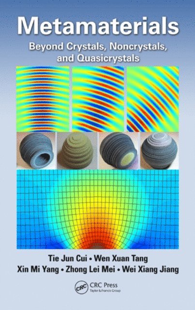 Wei Xiang Jiang, Zhong Lei Mei, Xin Mi Yang, Wen Xuan Tang, Tie Jun Cui - Metamaterials, E-bok