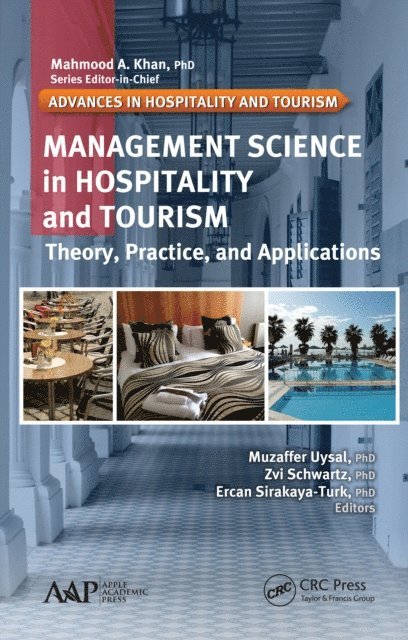 Ercan Sirakaya-Turk, Zvi Schwartz, Muzaffer Uysal - Management Science in Hospitality and Tourism, E-bok
