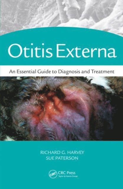 Sue Paterson, BVSc DVD Dip ECVD FSB Richard G. Harvey - Otitis Externa, E-bok