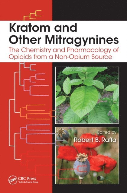 Robert B. Raffa - Kratom and Other Mitragynines, E-bok