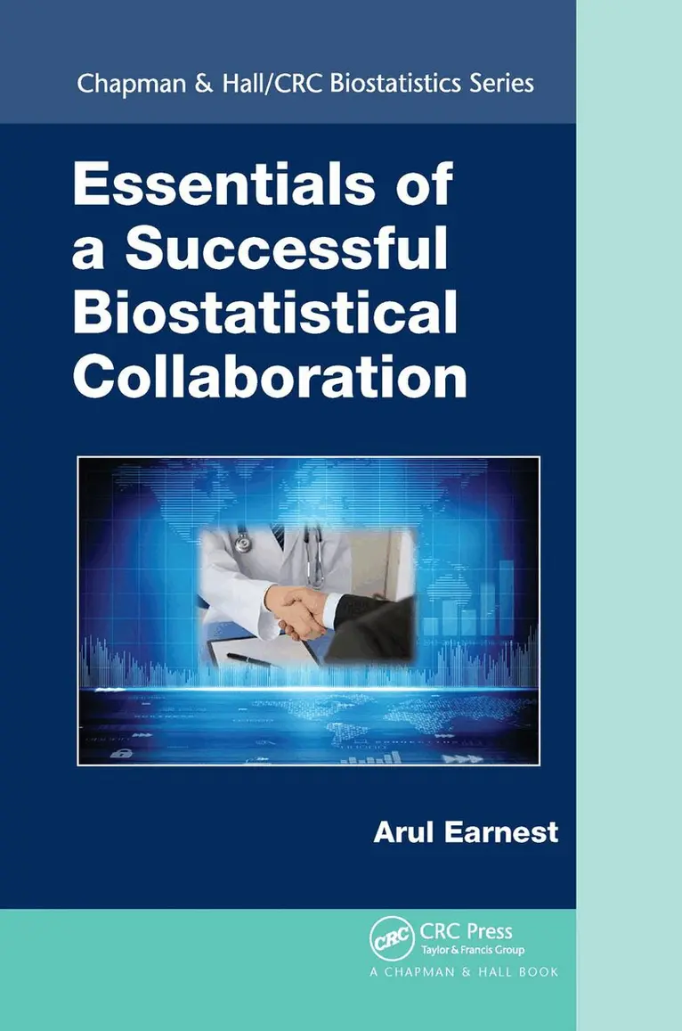 Arul Earnest - Essentials of a Successful Biostatistical Collaboration, Inbunden. Tillgänglighet: Lägg i varukorg
