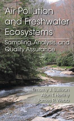 Timothy J Sullivan, Alan T. Herlihy, James R. Webb - Air Pollution and Freshwater Ecosystems, E-bok