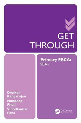 Desikan Rangarajan - Get Through Primary FRCA: SBAs, E-bok