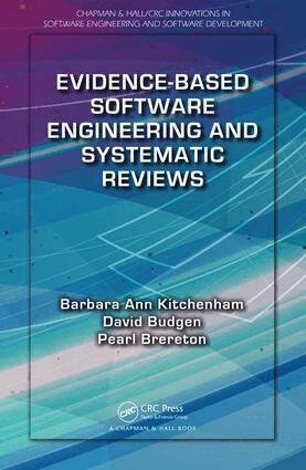 Barbara Ann Kitchenham, David Budgen, Pearl Brereton - Evidence-Based Software Engineering and Systematic Reviews, E-bok