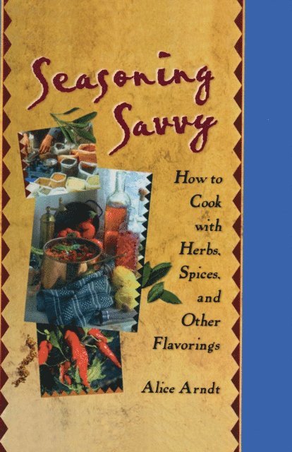 Alice Arndt - Seasoning Savvy, E-bok. Tillgänglighet: Lägg i varukorg