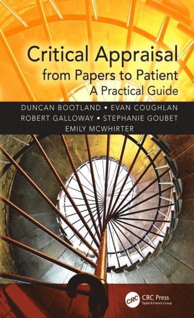 Emily McWhirter, Robert Galloway, Evan Coughlan, Duncan Bootland - Critical Appraisal from Papers to Patient, E-bok. Tillgänglighet: Lägg i varukorg