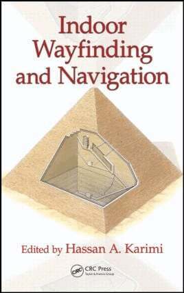 Hassan A. Karimi - Indoor Wayfinding and Navigation, Inbunden. Tillgänglighet: Lägg i varukorg