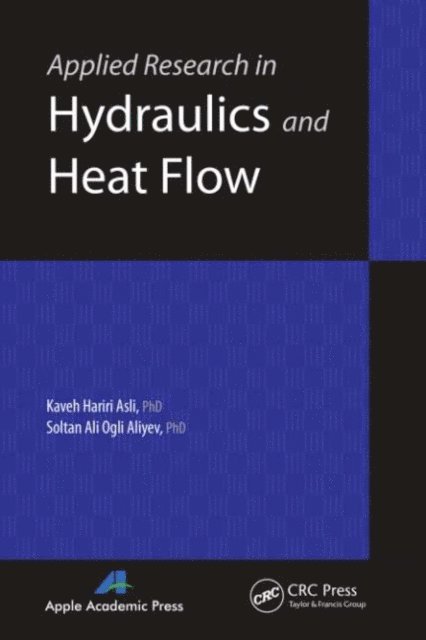 Soltan Ali Ogli Aliyev, Kaveh Hariri Asli - Applied Research in Hydraulics and Heat Flow, E-bok
