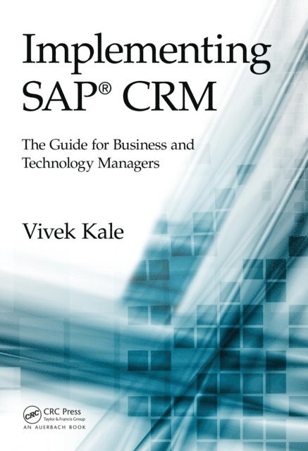 Vivek Kale - Implementing SAP(R) CRM, E-bok