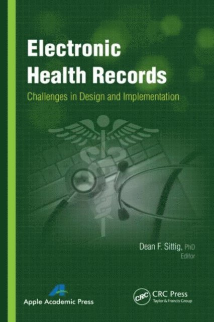 Dean F. Sittig - Electronic Health Records, E-bok