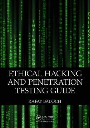 Rafay Baloch - Ethical Hacking and Penetration Testing Guide, Häftad
